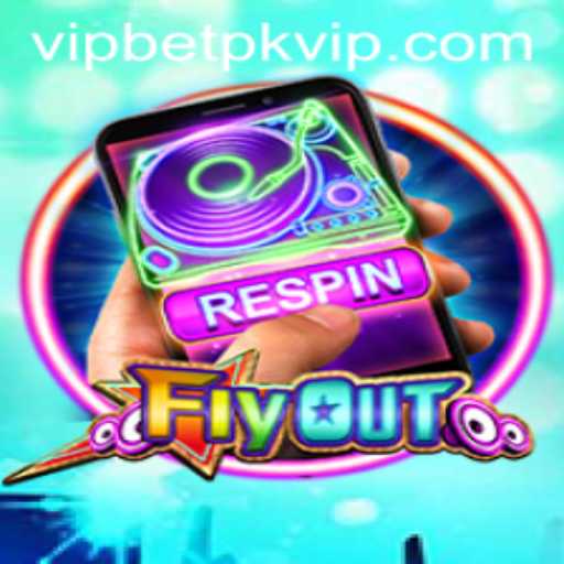 Dive into the Exciting World of FlyOut with Betpk VIP
