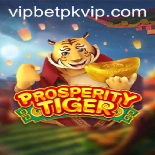 Exploring the Thrilling World of ProsperityTiger: A VIP Experience with Betpk