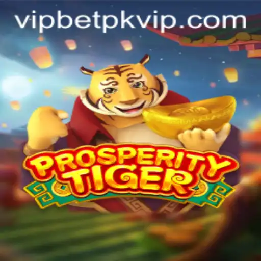 Exploring the Thrilling World of ProsperityTiger: A VIP Experience with Betpk