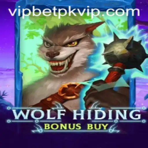 WolfHidingBonusBuy and Betpk VIP: An Exciting New Addition to the Gaming World